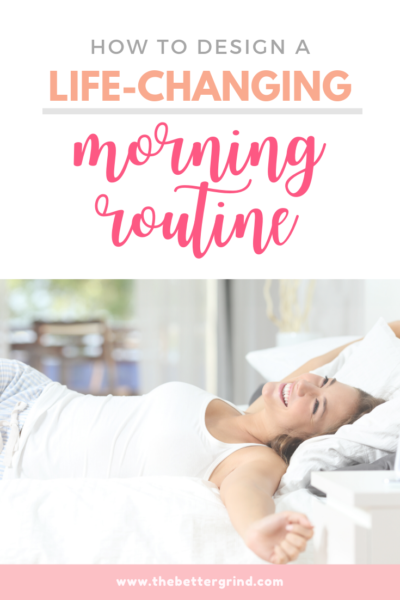 Designing a Morning Routine for Success - The Better Grind